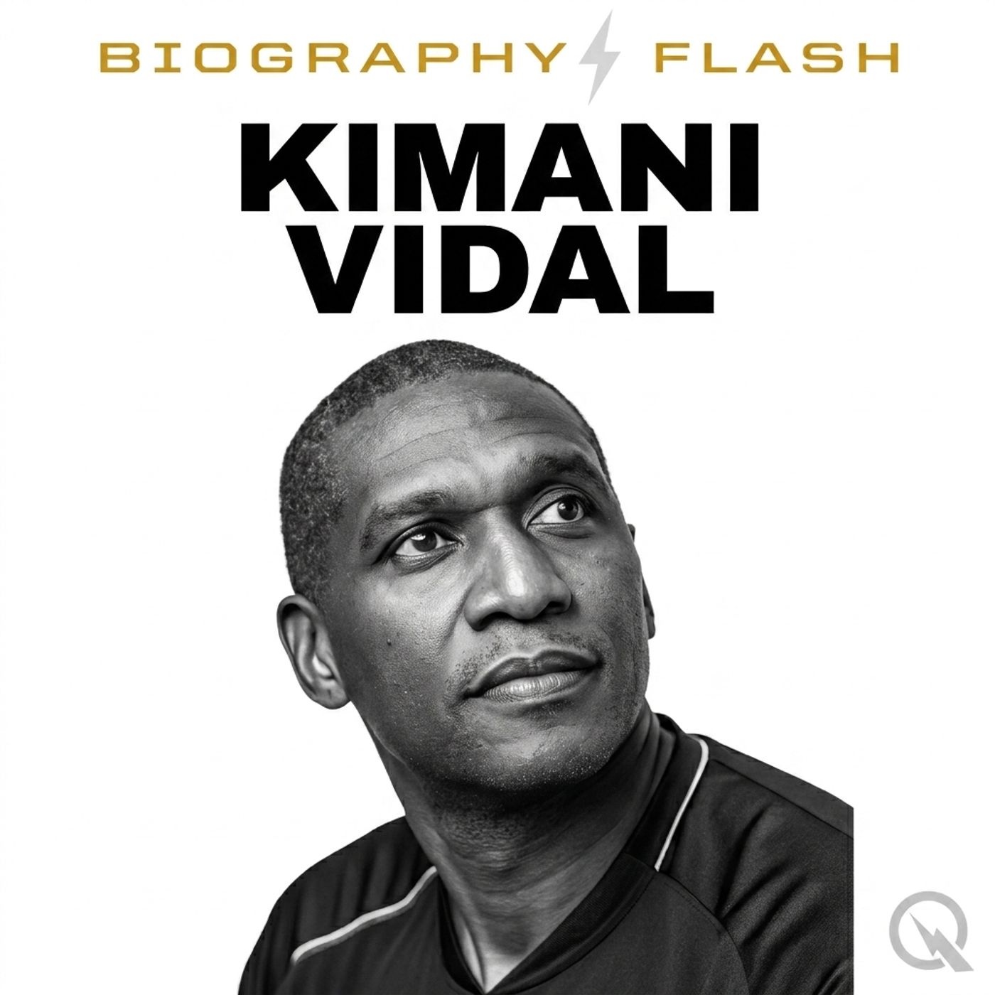 Kimani Vidal - Biography Flash
