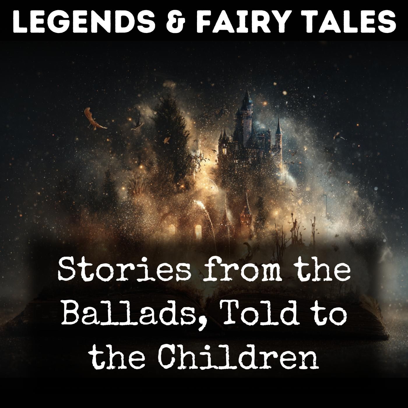 Stories from the Ballads, Told to the Children