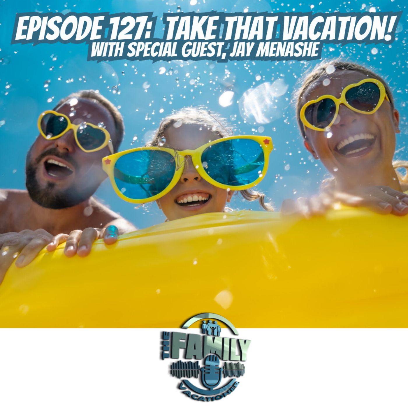 The Family Vacationer