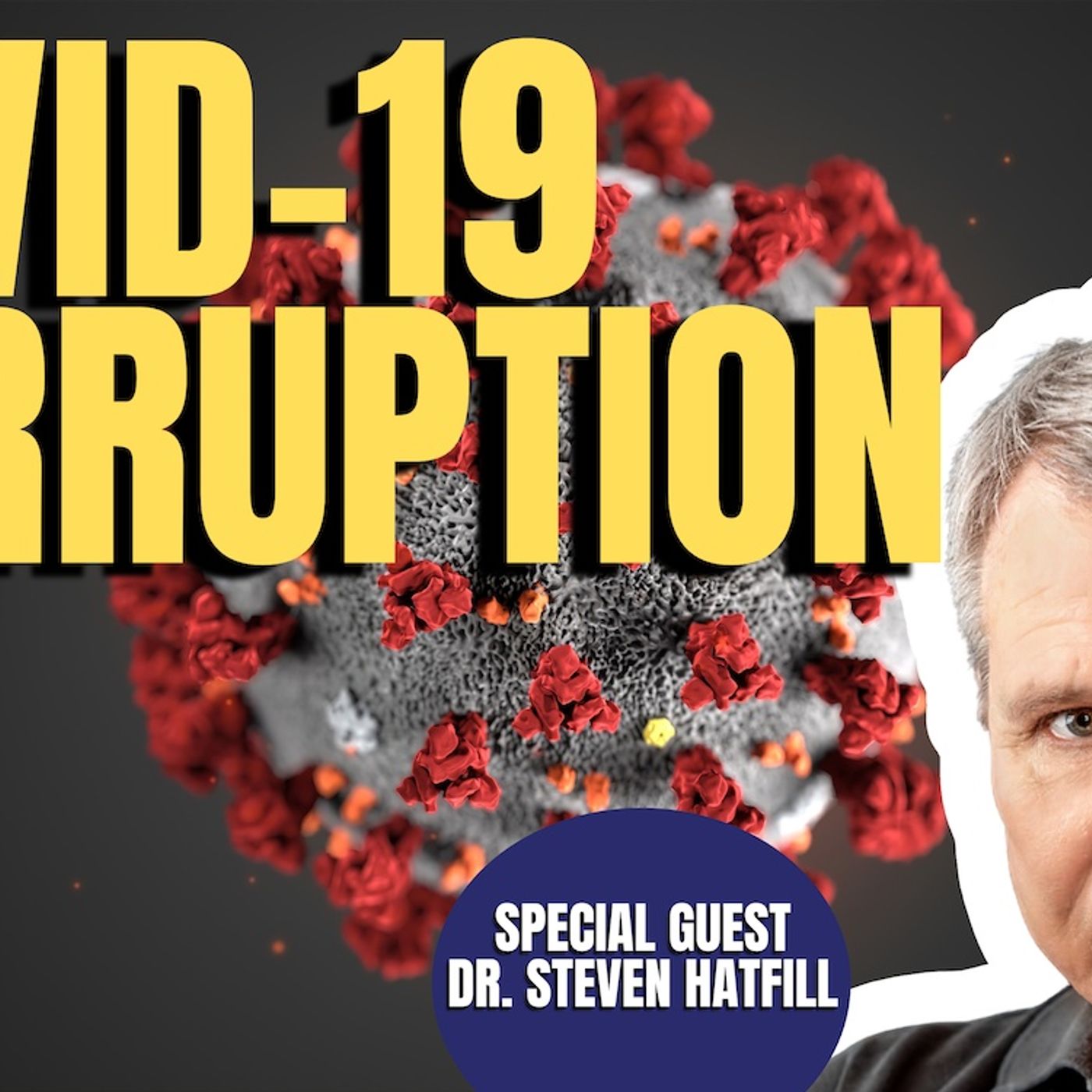 COVID-19 Evil | Dr. Steven Hatfill (TPC #1,470)