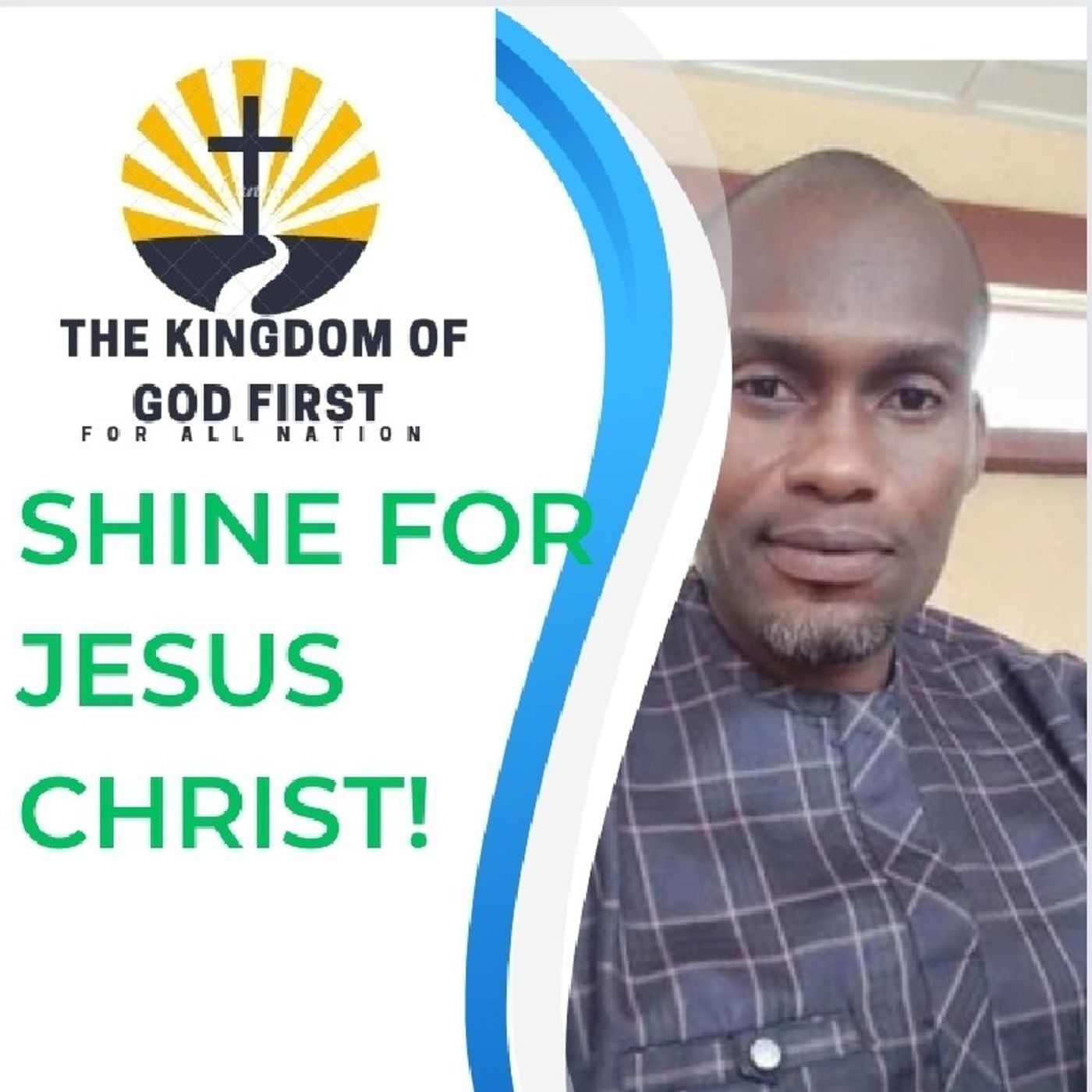 SHINE FOR JESUS CHRIST!