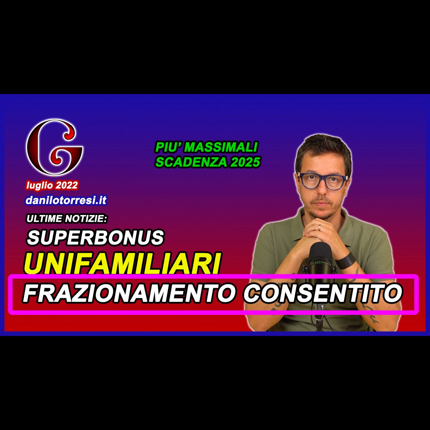 SUPERBONUS 110 ultime notizie - il frazionamento delle unifamiliari prima dei lavori è consentito episode artwork