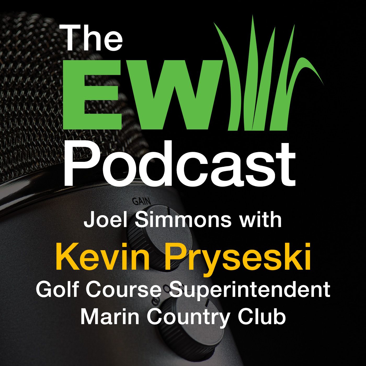 The EW Podcast - Joel Simmons with Kevin Pryseski