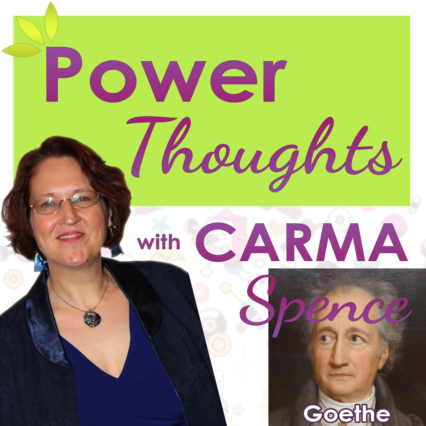 Power Thoughts with Carma Spence