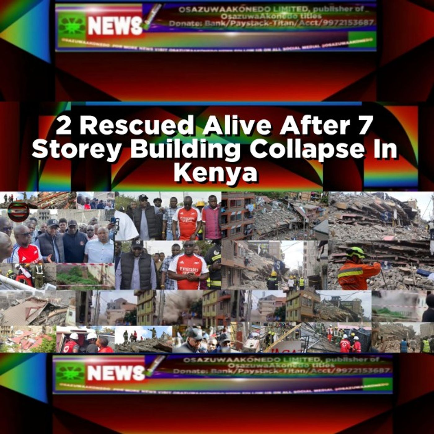 2 Rescued Alive After 7 Storey Building Collapse In Kenya episode artwork