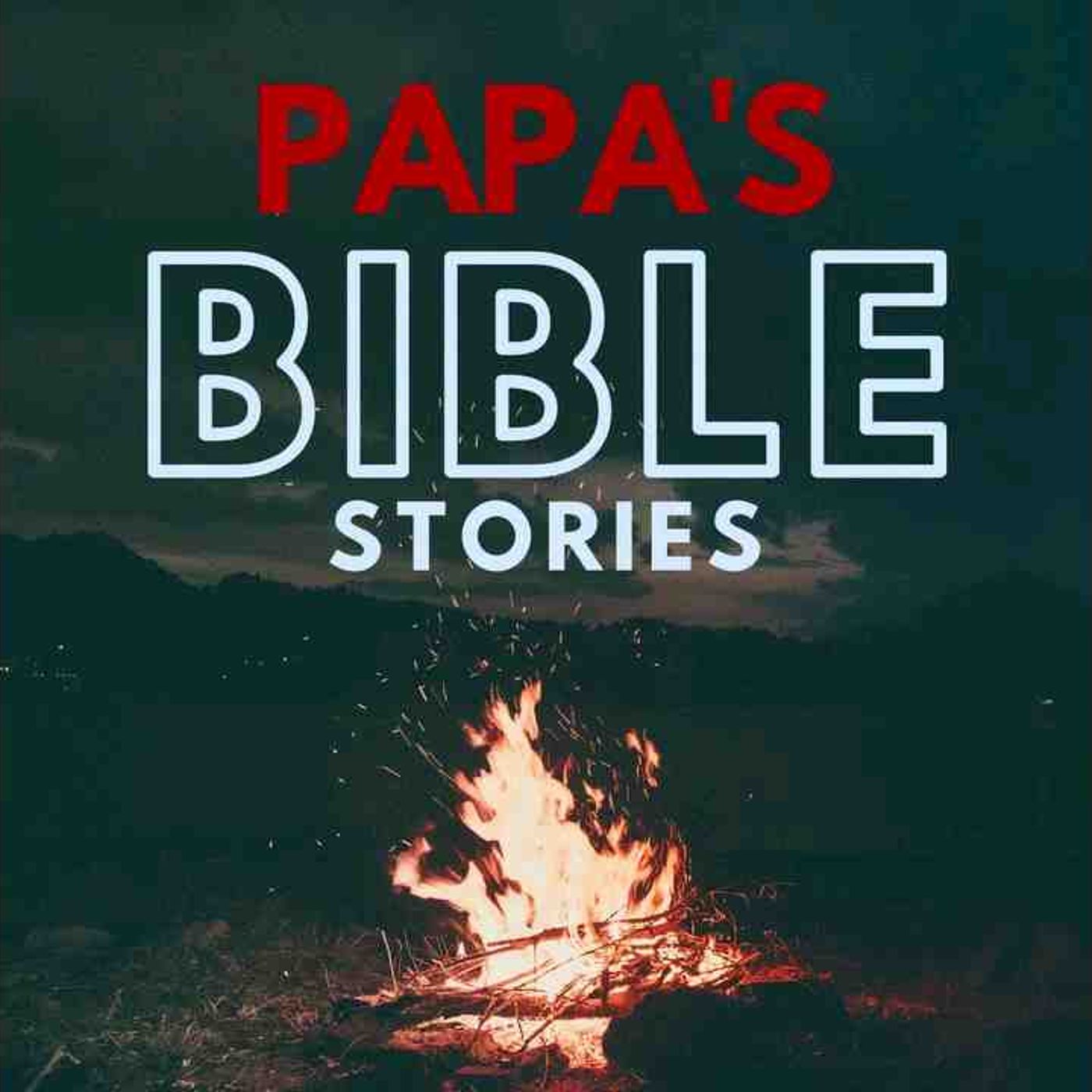 Ep. 2 - The Snake - Papa_s Bible Stories Podcast episode artwork