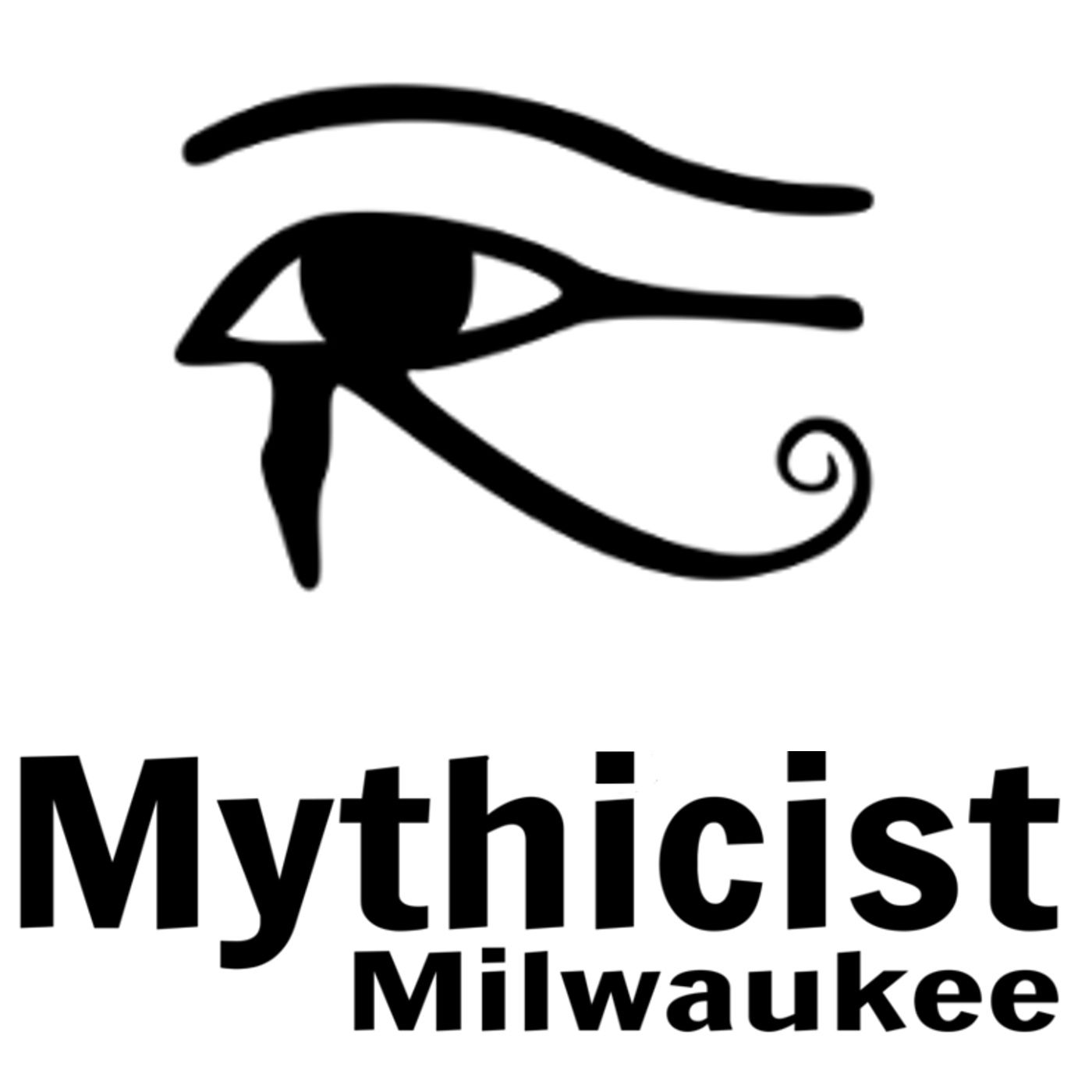Mythicist Milwaukee Show podcast artwork