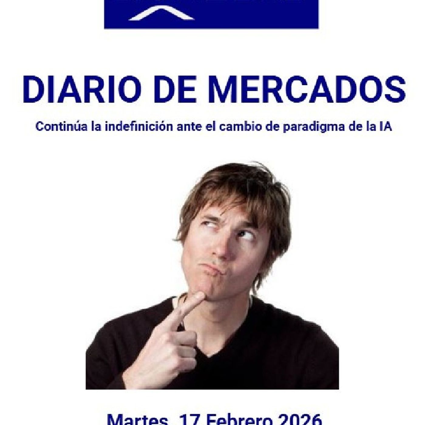 PODCAST en abierto DIARIO DE MERCADOS Martes 17 Febrero 2026