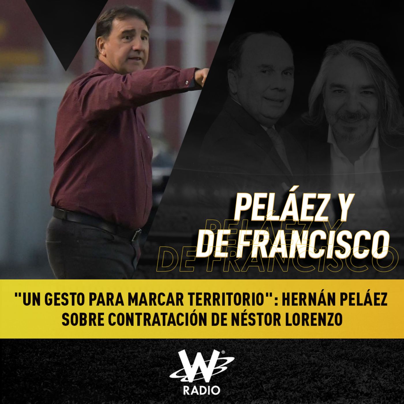 "Un gesto para marcar territorio": Hernán Peláez sobre contratación de Néstor Lorenzo