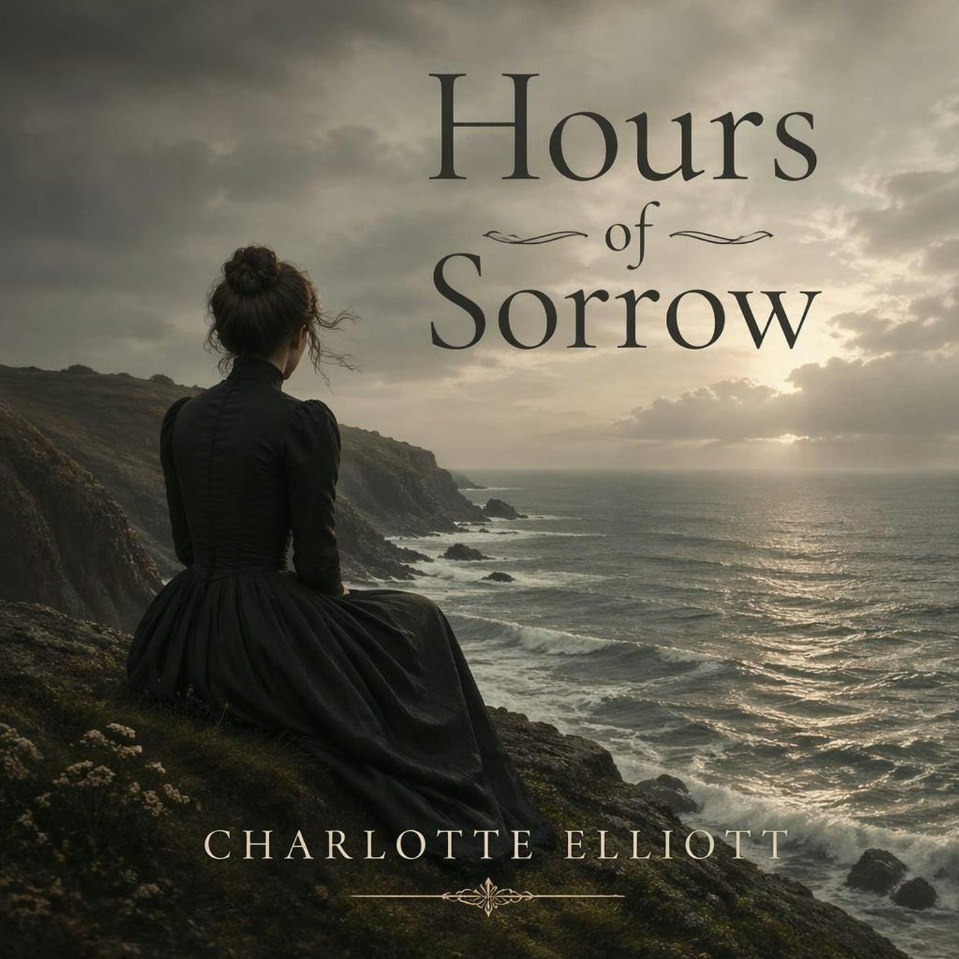 Hours of Sorrow by Charlotte Elliott ~ Full Audiobook [religion]