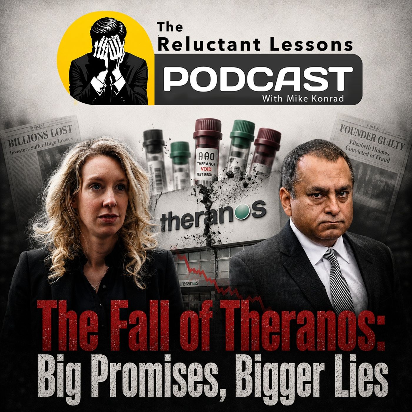The Fall of Theranos: Big Promises, Bigger Lies episode artwork
