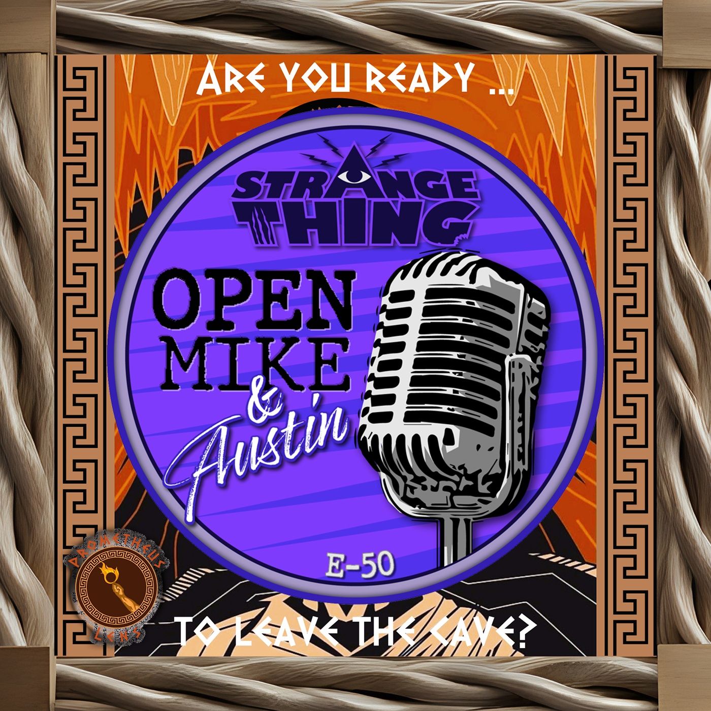 Strange Thing S1; Open Mic w/ Mike & Austin