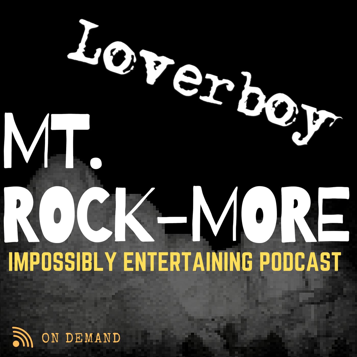 MT. ROCKMORE | Season 3 | Episode #308 | Loverboy Image