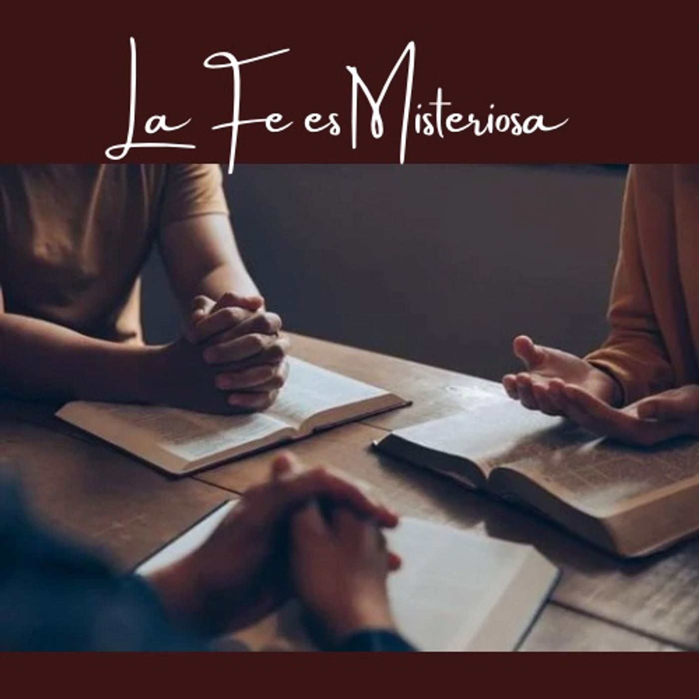 La fe es misteriosa episode artwork