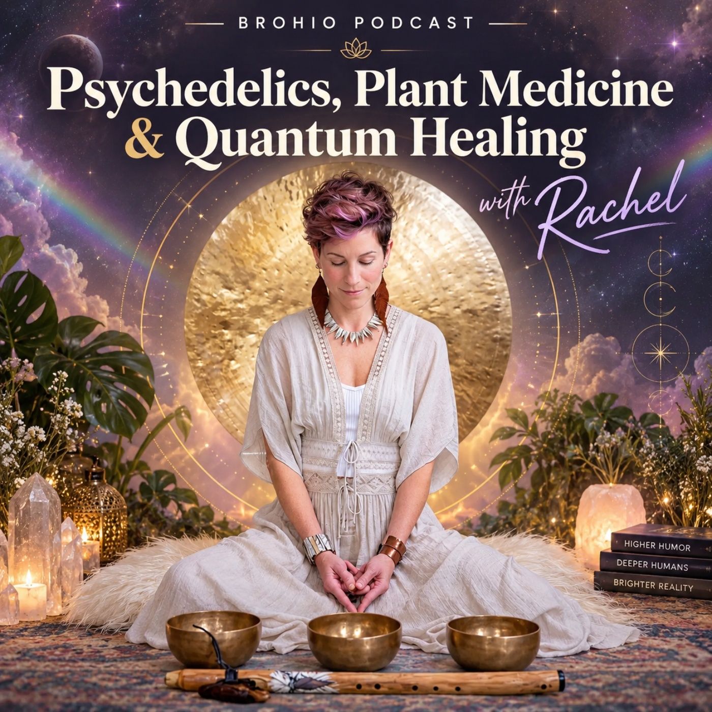 Psychedelics, Plant Medicine & Quantum Healing with Rachel