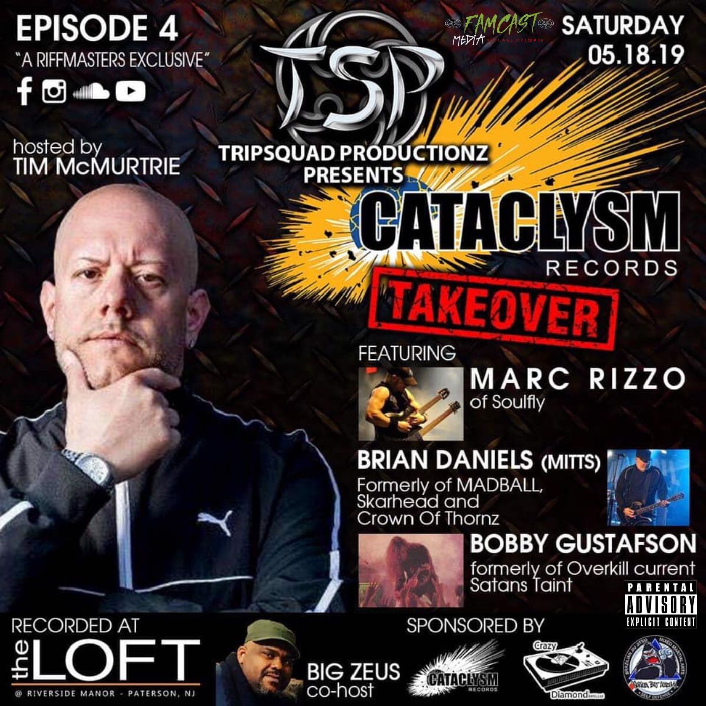 Ep. 04: Marc Rizzo (Soulfly,Ill Nino),Brian(MITTS)Daniels (Madball),Bobby Gustafson (OverKill)