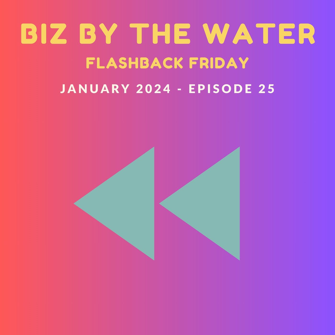 FLASHBACK FRIDAY: January 2024 episode artwork