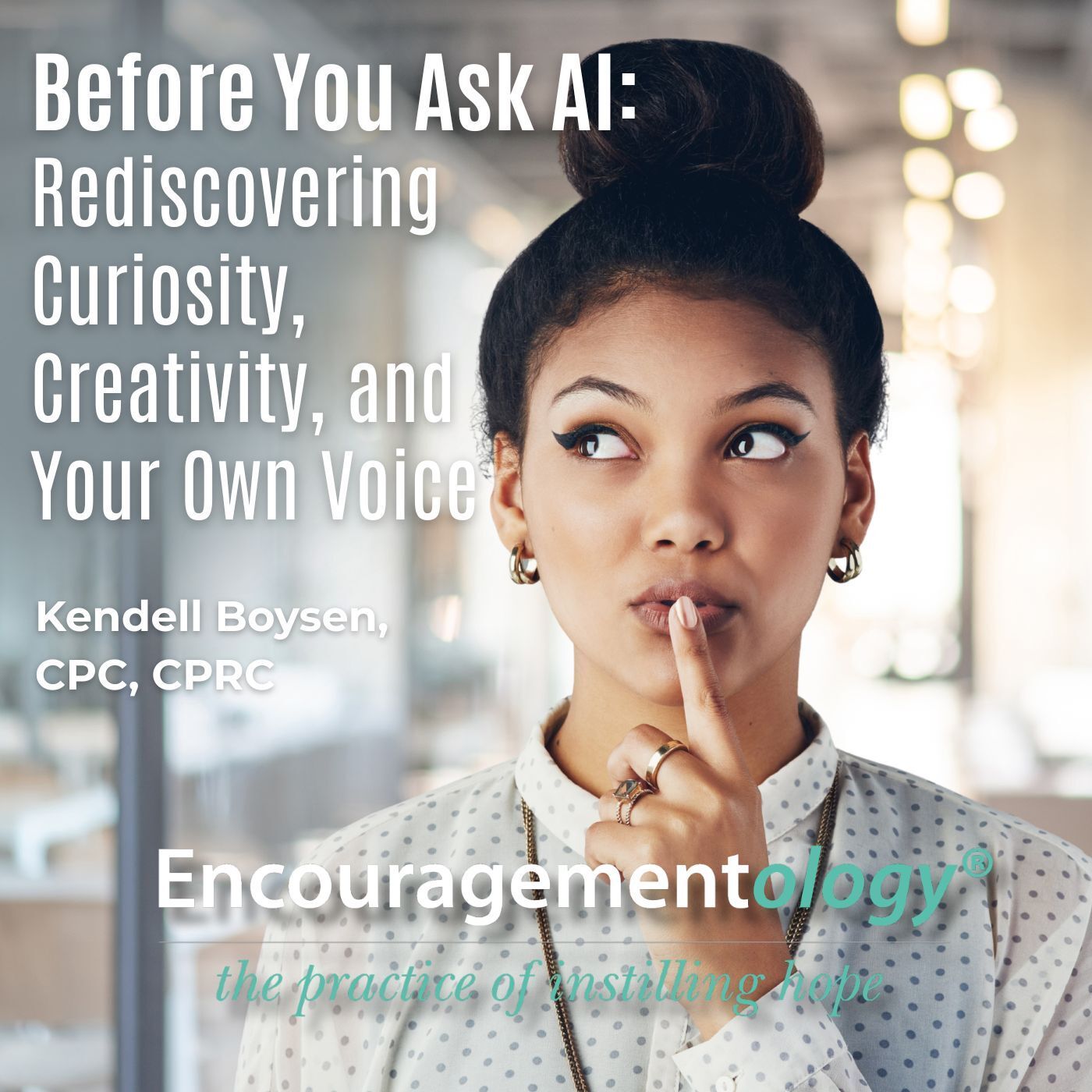 Before You Ask AI: Rediscovering Curiosity, Creativity, and Your Own Voice episode artwork