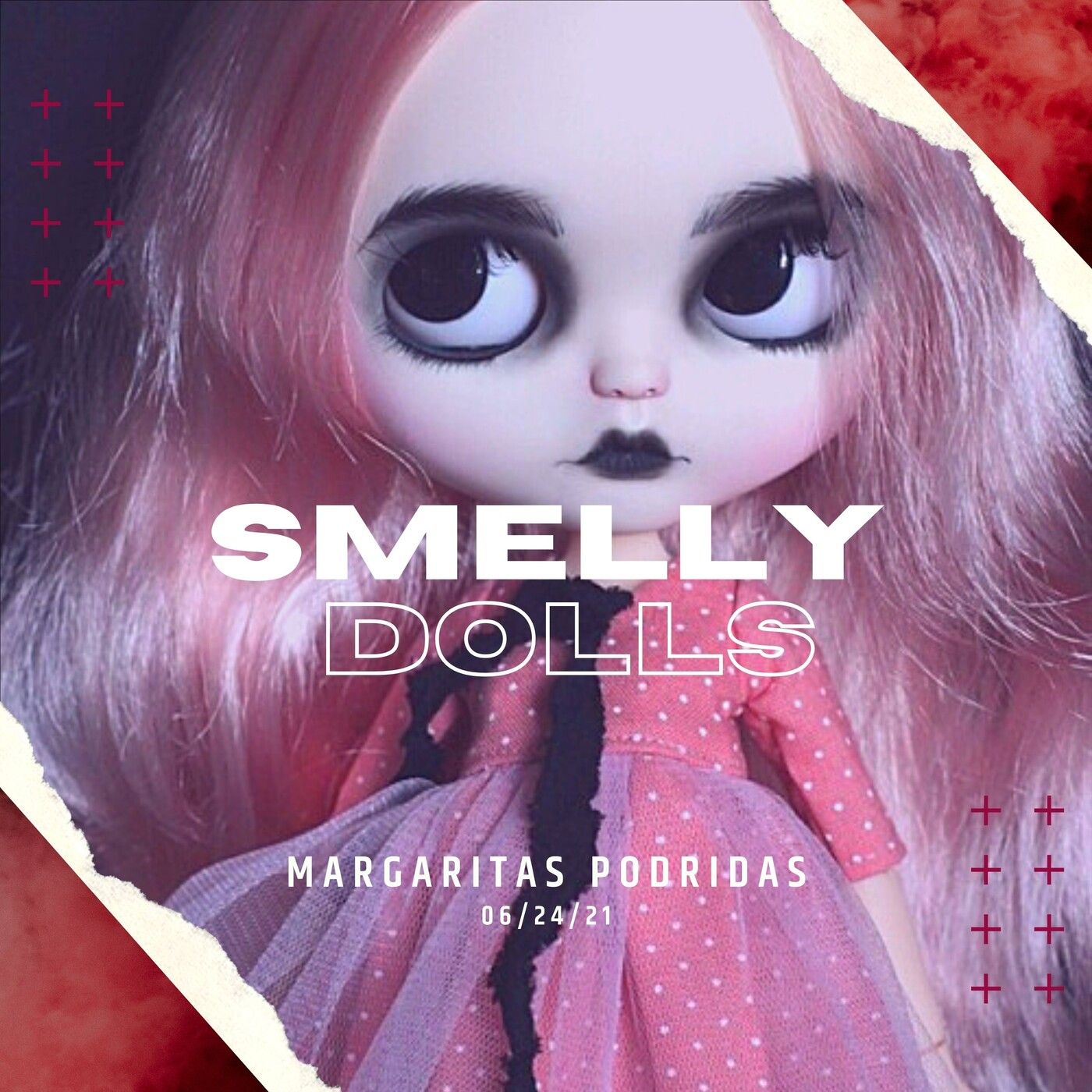 Smelly Dolls feat. Margaritas Podridas