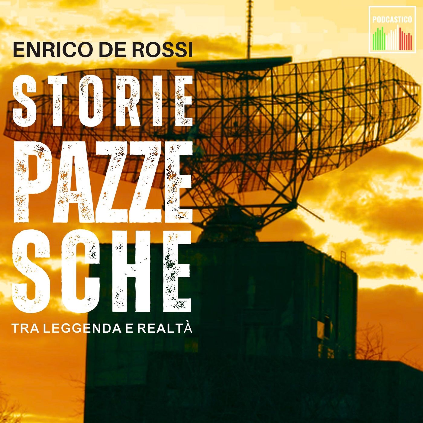 Storie pazzesche, tra leggenda e realtà