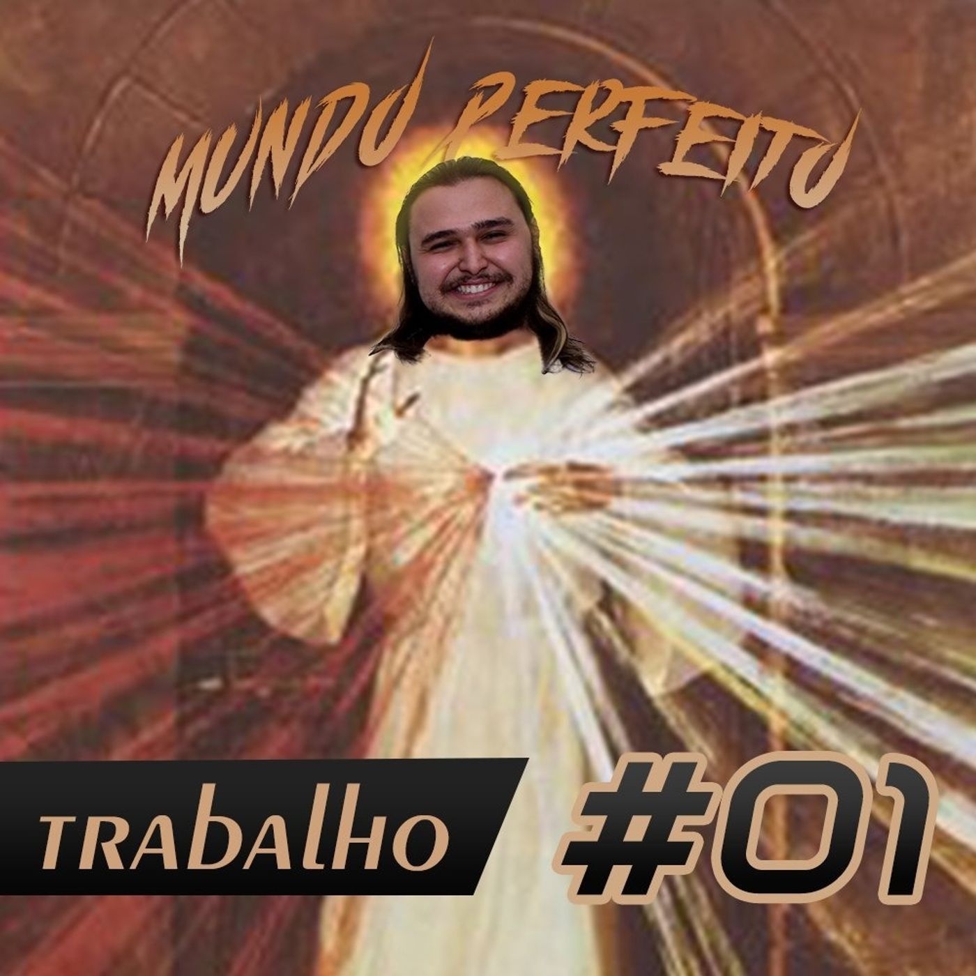 #27 - Mundo Perfeito #1 (Trabalho) episode artwork
