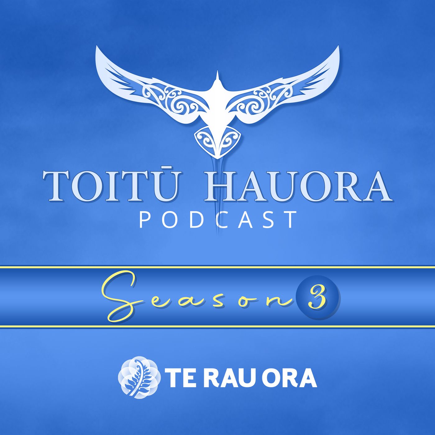 Toitū Hauora Podcast Season 3