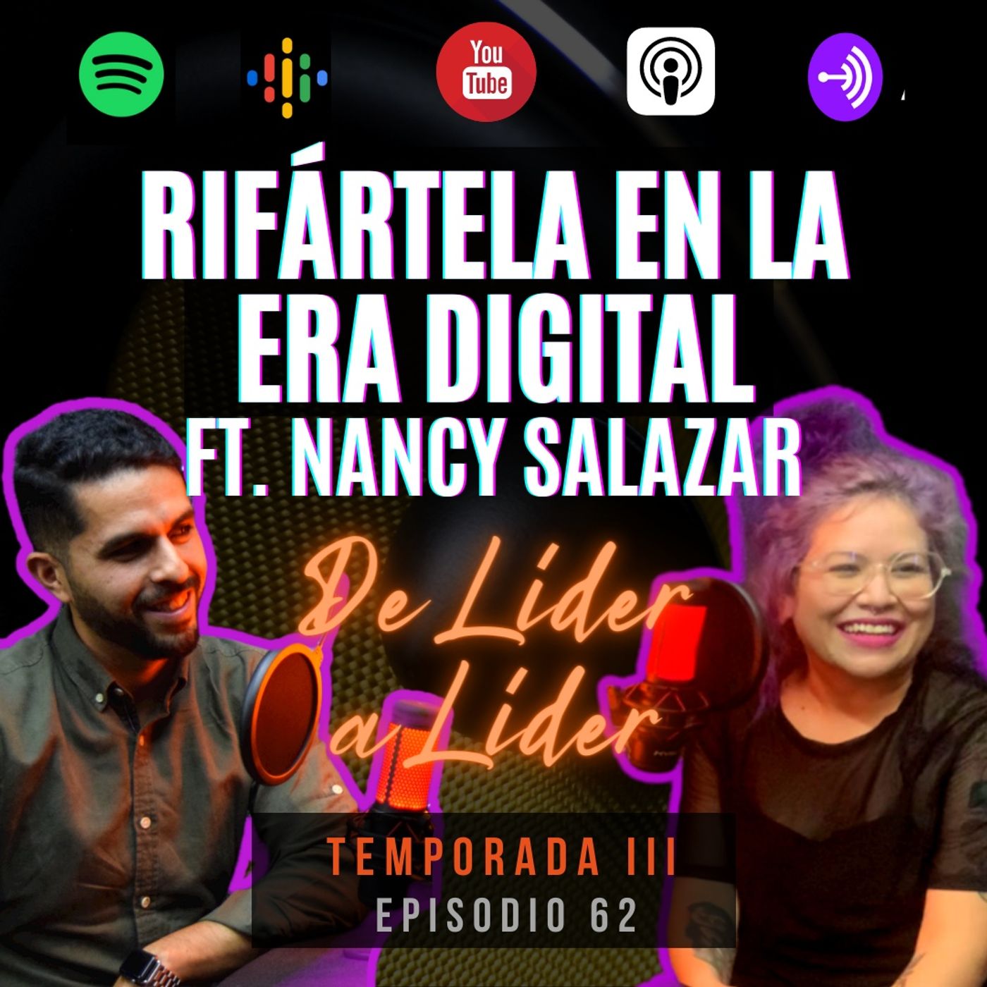 Ep. 62 Rifártela en el Era Digital ft. Nancy Salazar episode artwork