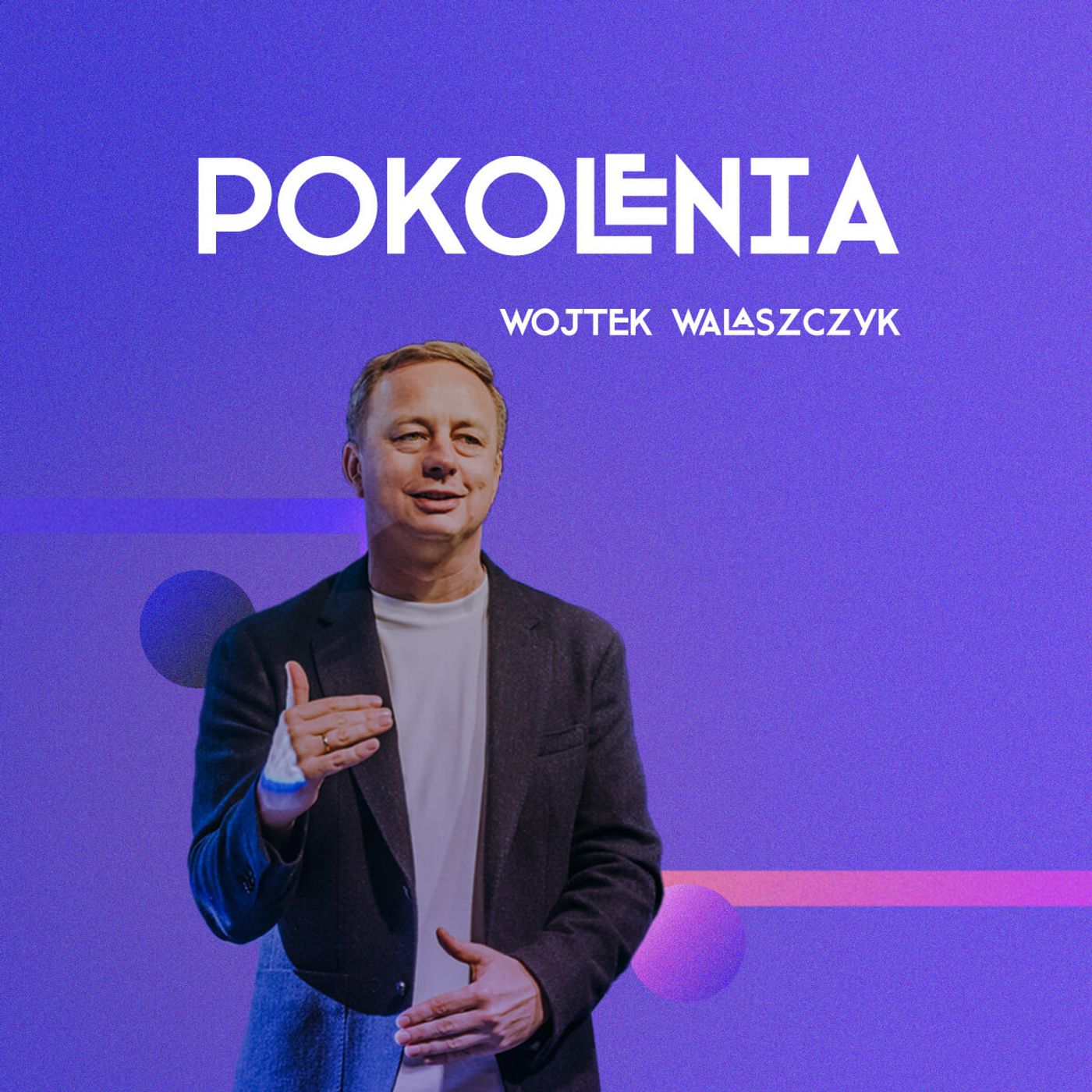 Pokolenia | Wojtek Walaszczyk episode artwork