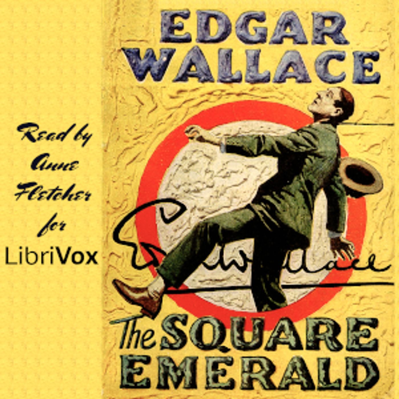 Square Emerald, The by Edgar Wallace (1875 - 1932)