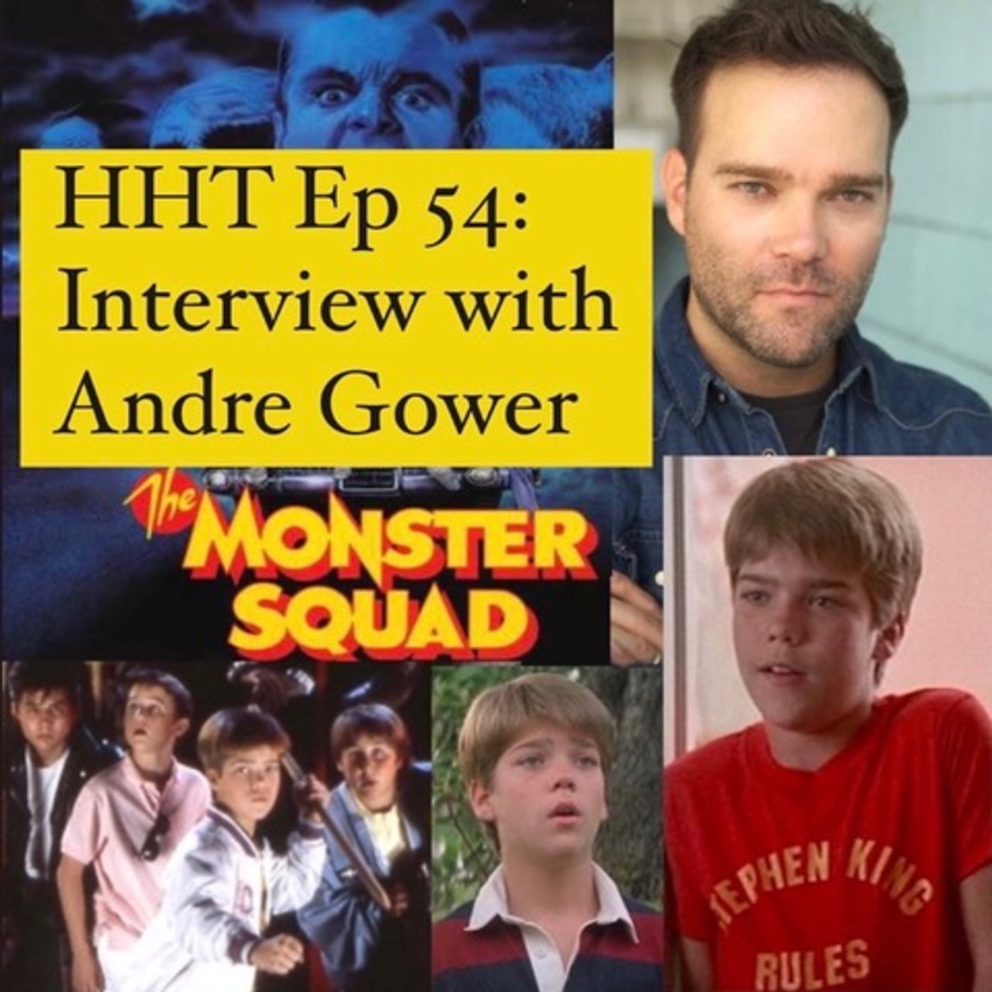 Ep 54: Interview w/Andre Gower from “The Monster Squad” Image