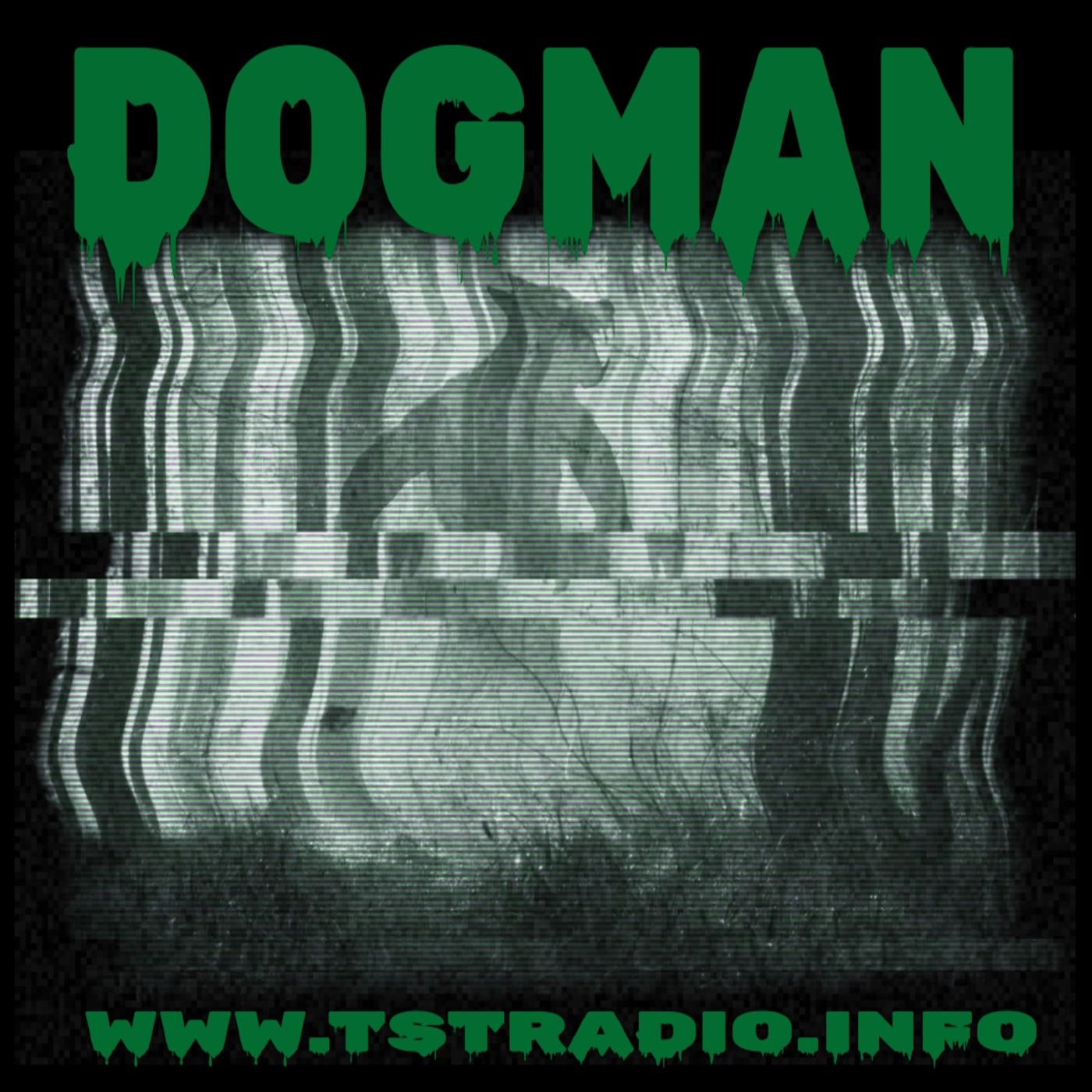 Dogman w. Mike D (10/24/25) Dogman w. Mike D (10/24/25)