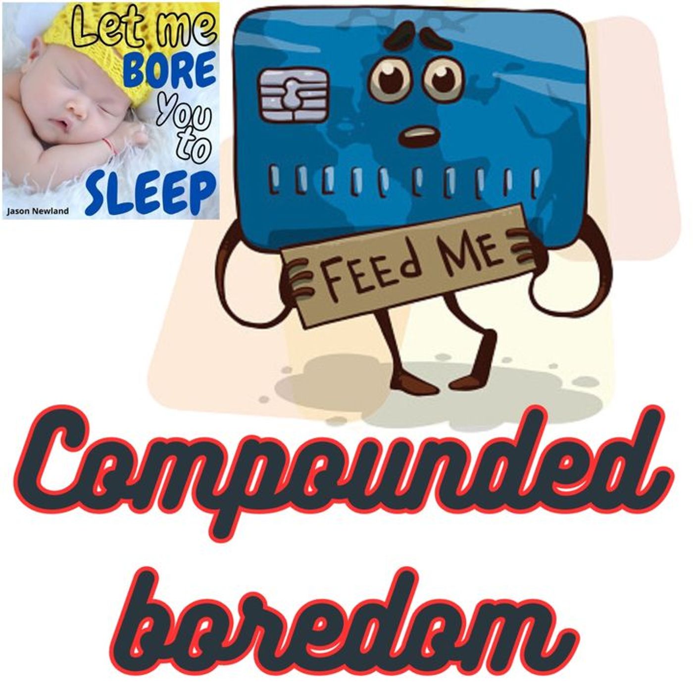 (10 hours) #1035 - Compounded boredom - Let me bore you to sleep