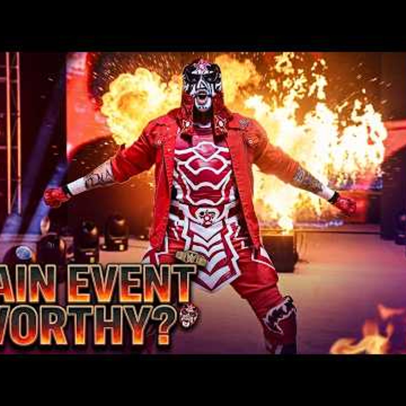 Is Penta "Main Event" Ready? episode artwork