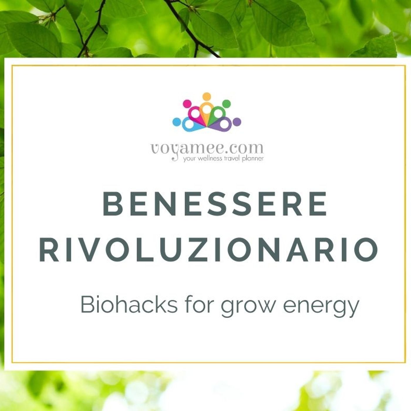 Benessere Rivoluzionario - Biohacks