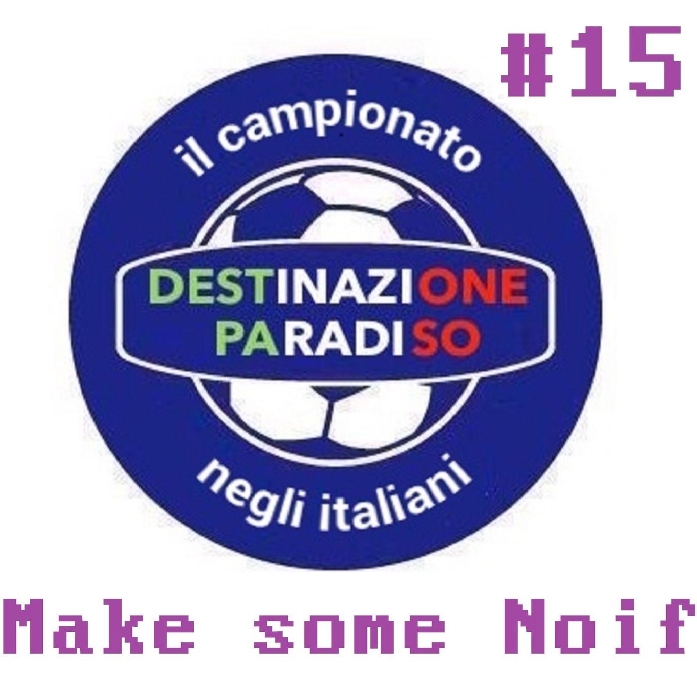 #15 - Make some Noif episode artwork
