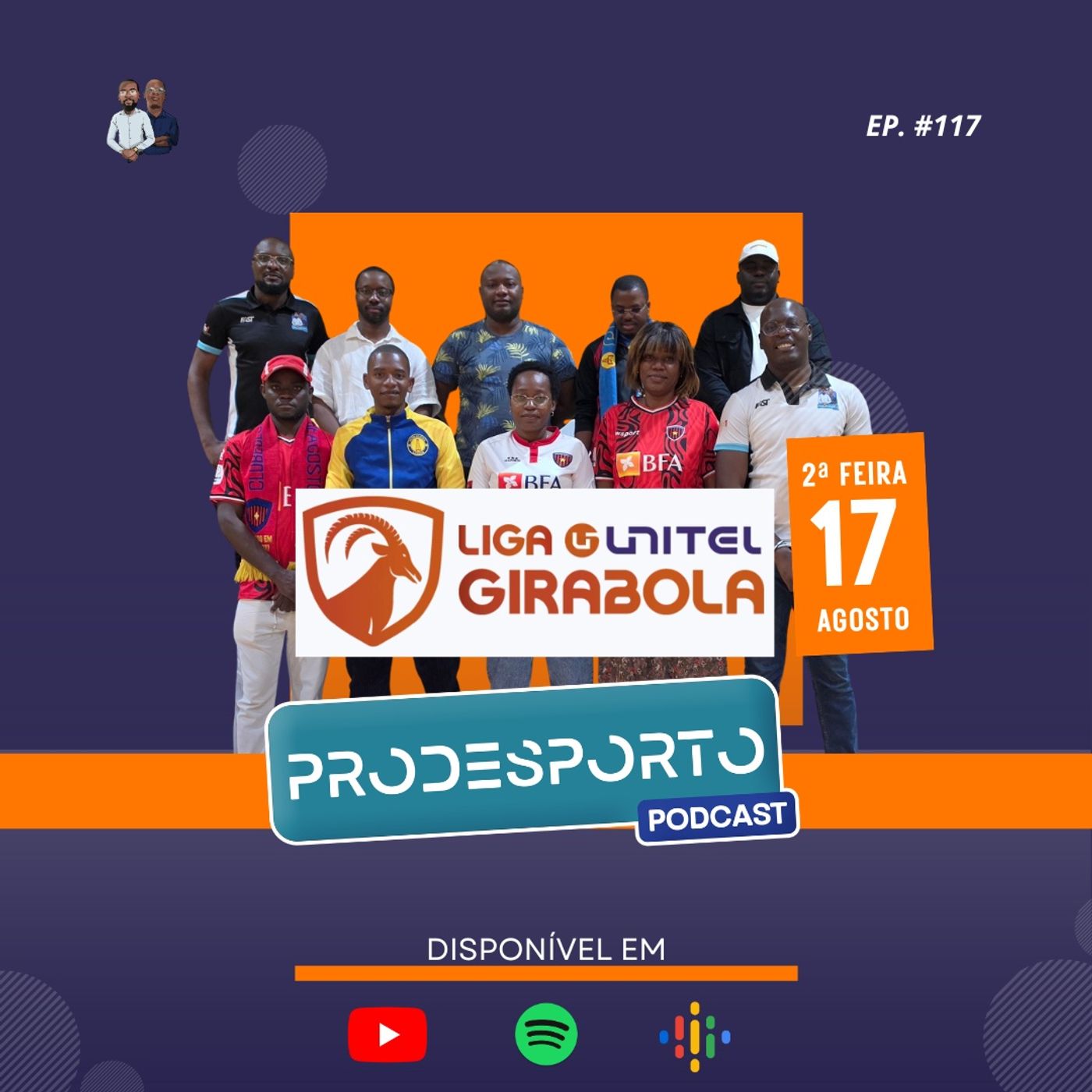 DEBATE DE FÃS - LIGA UNITEL GIRABOLA 2026/27 - PODCAST PRÓ DESPORTO #117 episode artwork