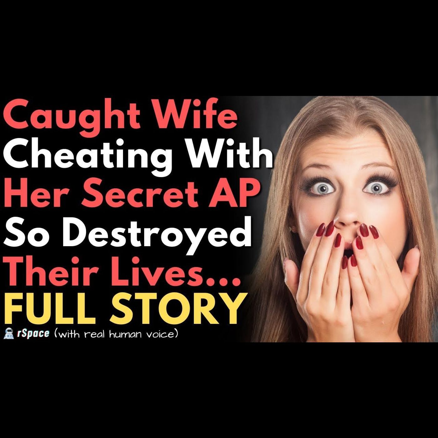 Caught My Wife Cheating With Her Secret Affair Partner So I Destroyed Their Lives FULL STORY episode artwork