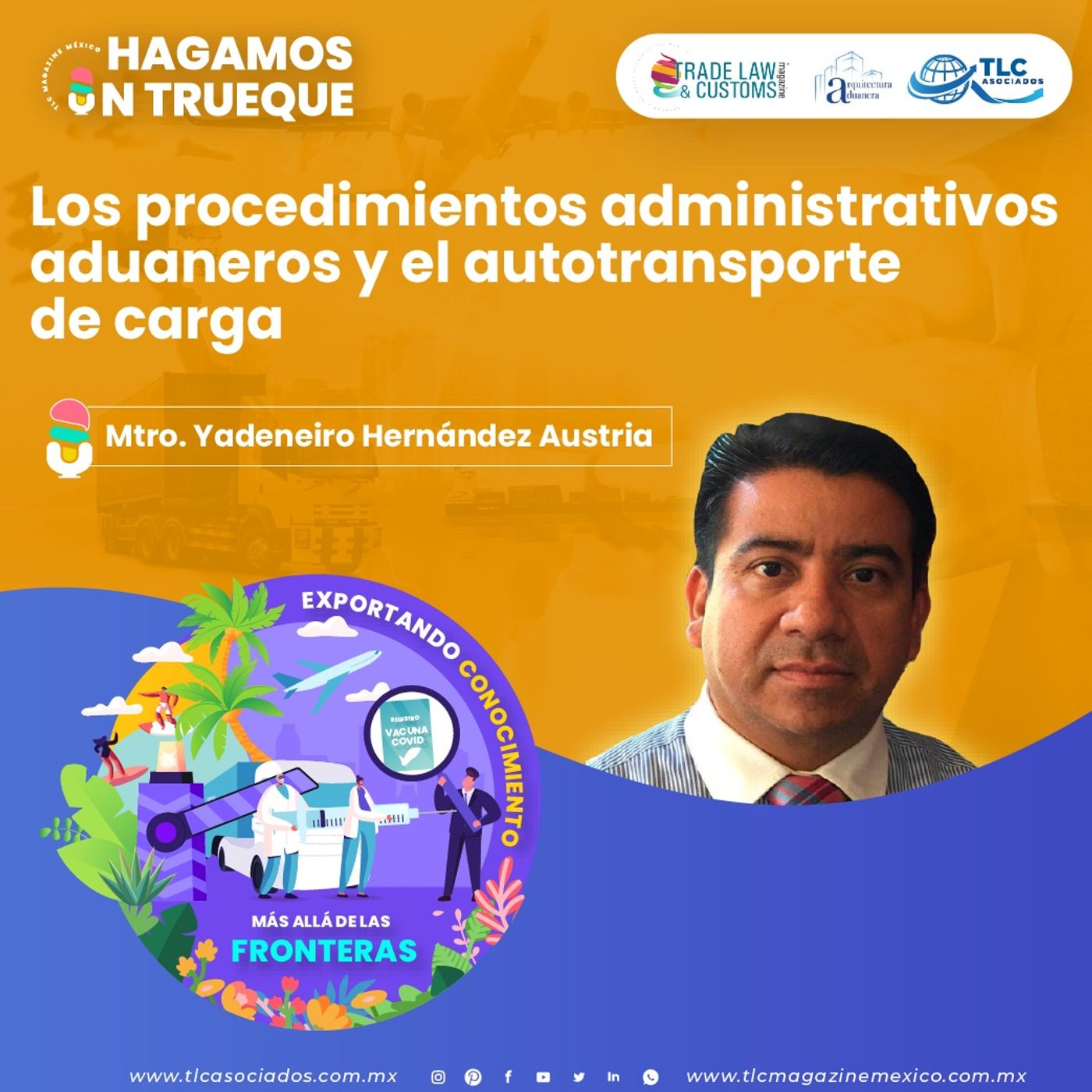 Episodio 217. Los procedimientos administrativos aduaneros y el autotransporte de carga episode artwork