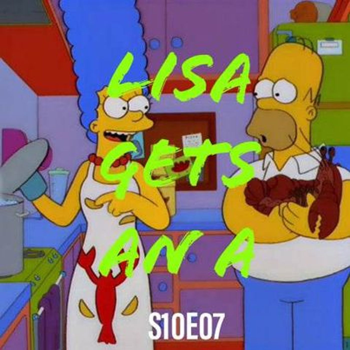 176) S10E07 (Lisa Gets An A) - podcast episode cover