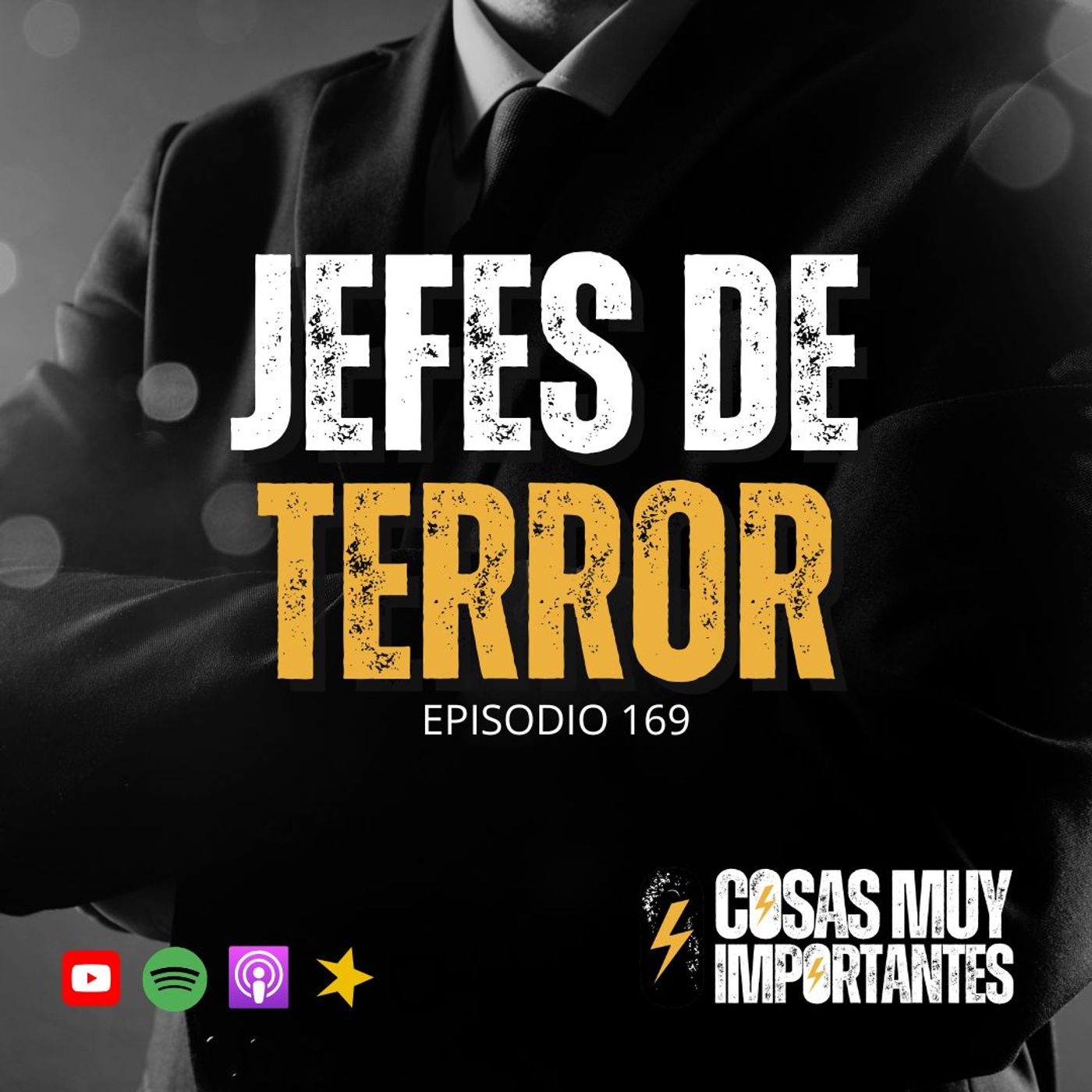 E169 • Jefes de Terror • Cosas Muy Importantes