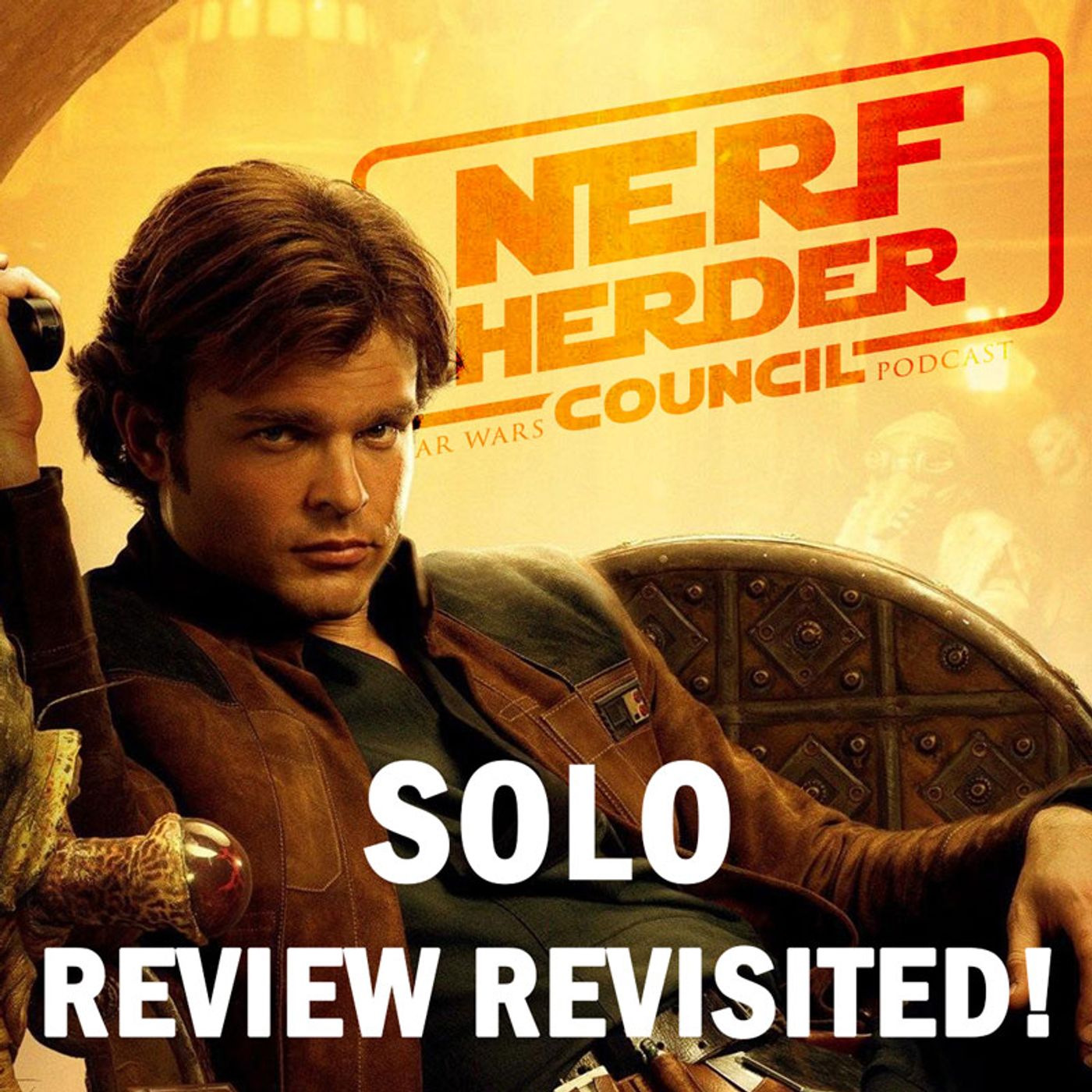 "Solo: A Star Wars Story" Review Revisited: Changed Opinions? - NHC: August 5, 2018 episode artwork