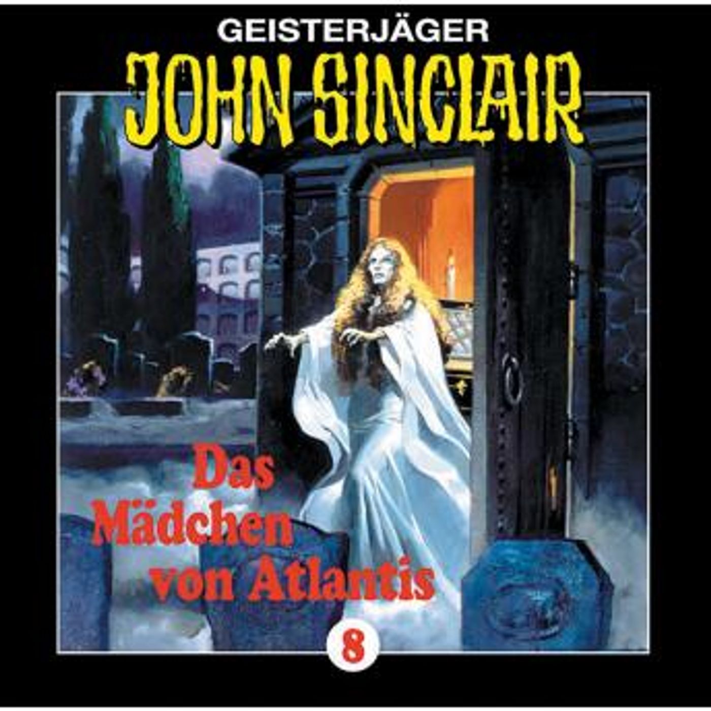 [German] - John Sinclair, Folge 8: Das Mädchen Von Atlantis (1/1) by Jason Dark episode artwork