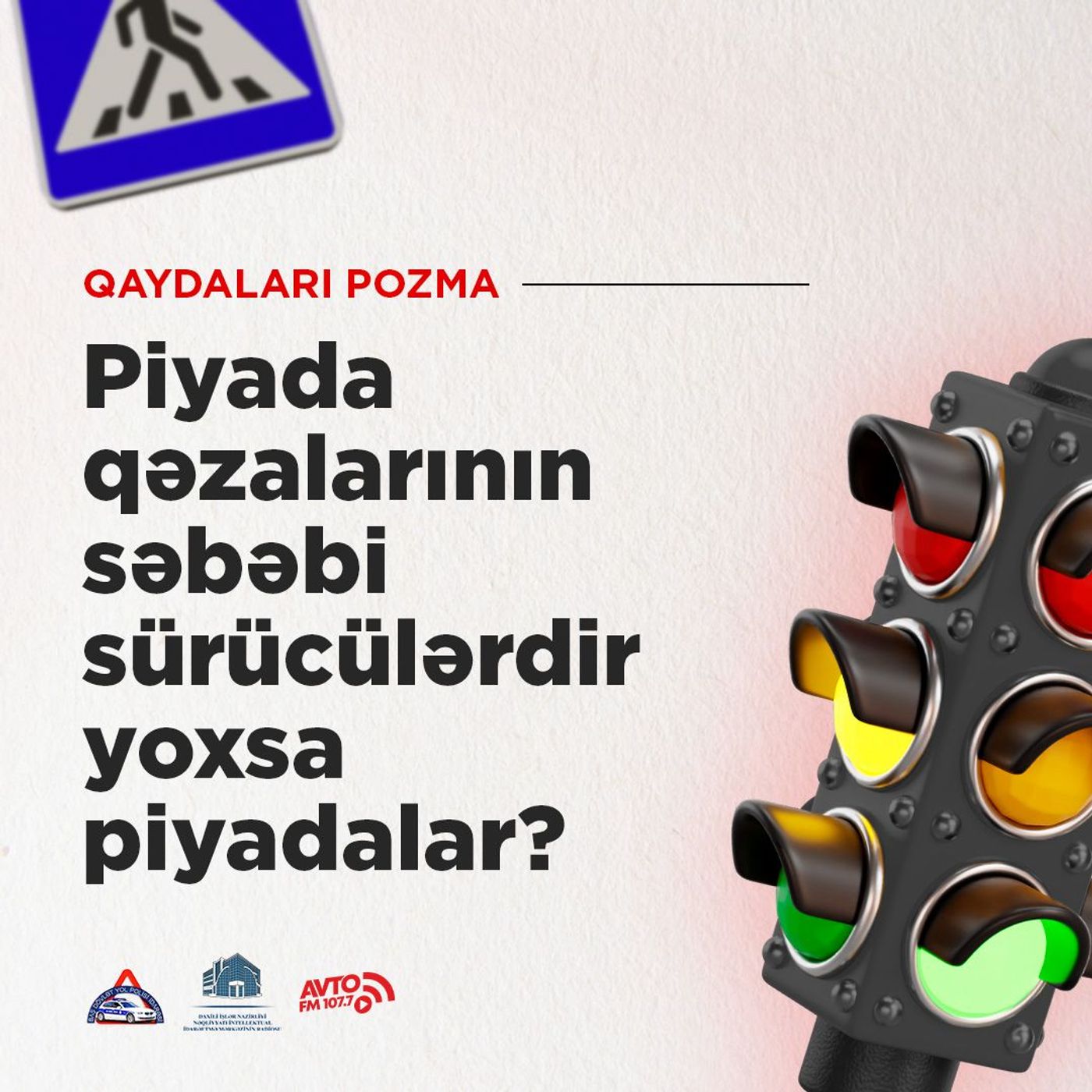 Piyada qəzalarının səbəbi sürücülərdir yoxsa piyadalar?