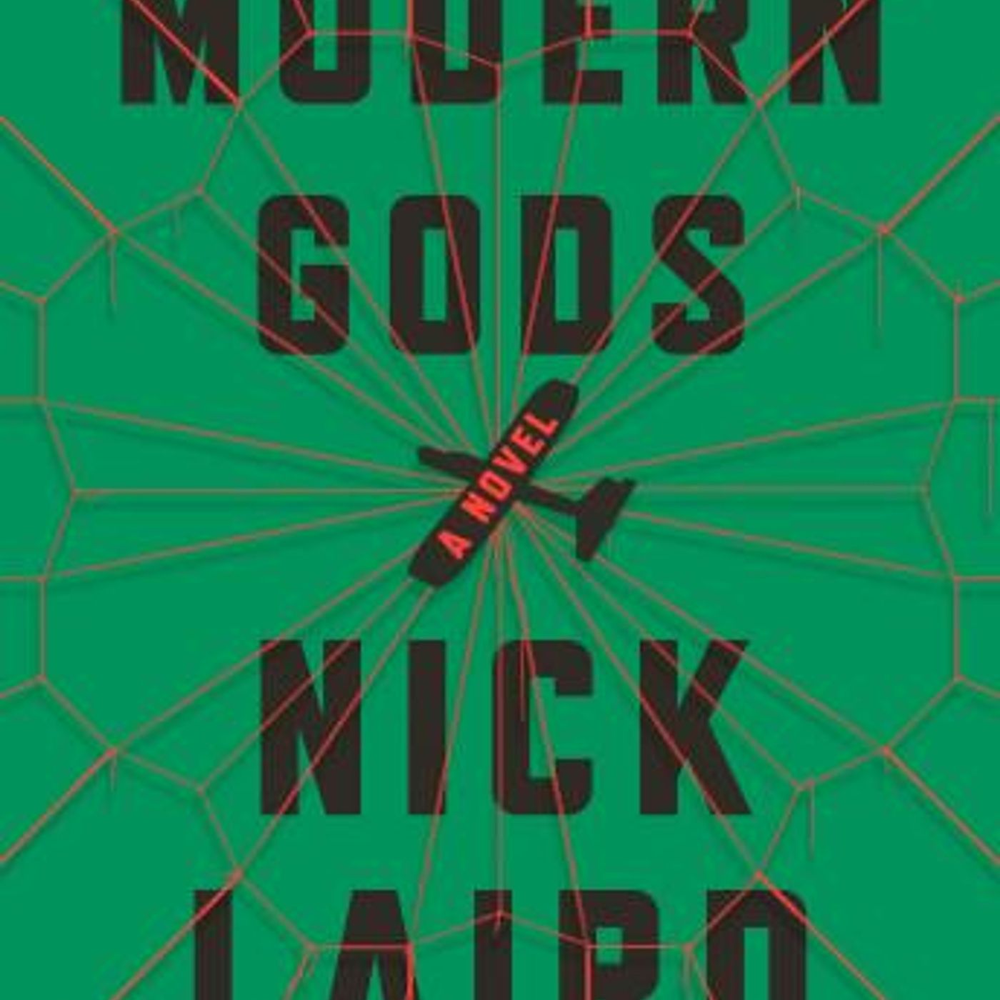 Modern Gods: A Novel by Nick Laird episode artwork