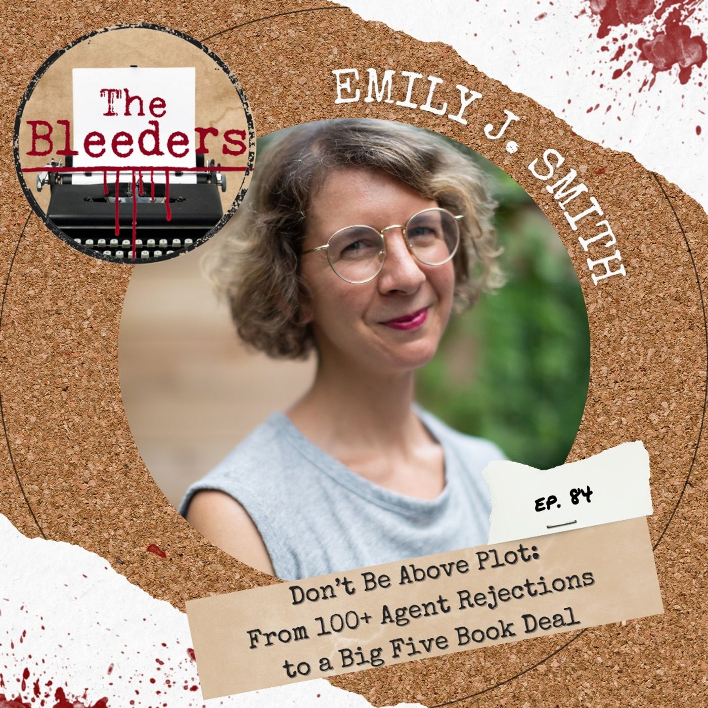 Don’t Be Above Plot: From 100+ Agent Rejections to a Big Five Book Deal with Emily J. Smith episode artwork