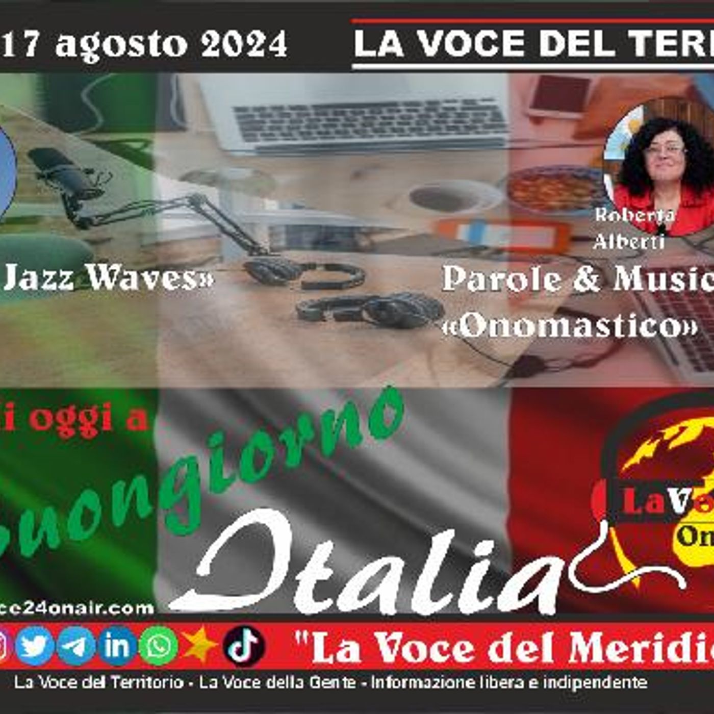 BUONGIORNO ITALIA Magazine settimanale di approfondimento con ospiti - puntata del 17 agosto 2024 – episode artwork