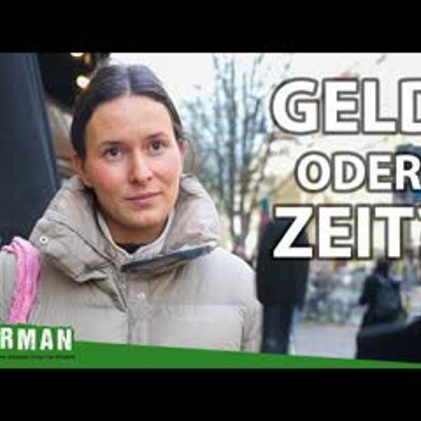 How Important Is Money to You (German Street Interview)
