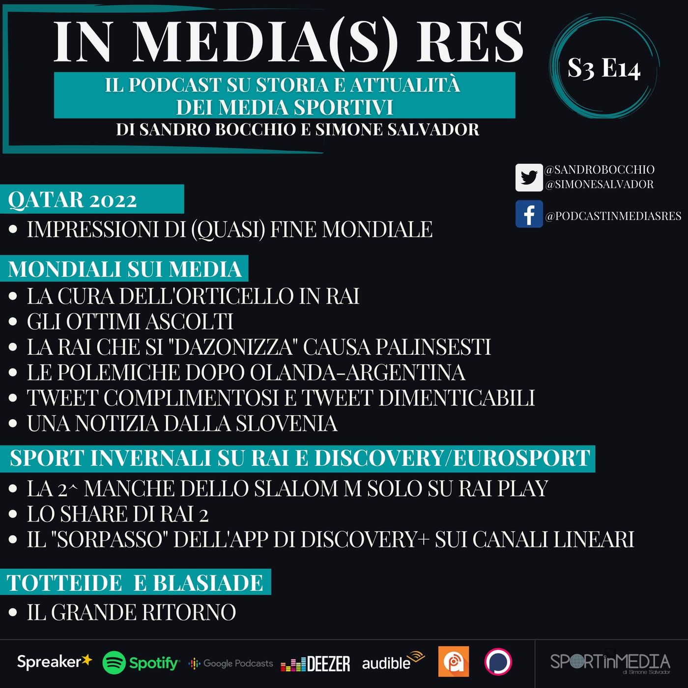 S3 E14 | I Mondiali sui media, i grandi ascolti, l'orticello Rai, le polemiche post Argentina-Olanda, gli sport invernali su Rai e Discovery episode artwork