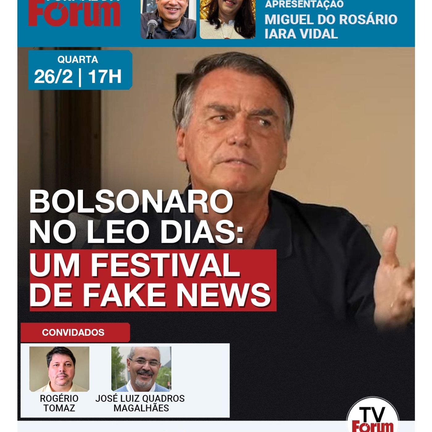 Bolsonaro no Leo Dias é um Festival de fake news: Carluxo, Michelle e chip de testosterona | 26.2.25 episode artwork