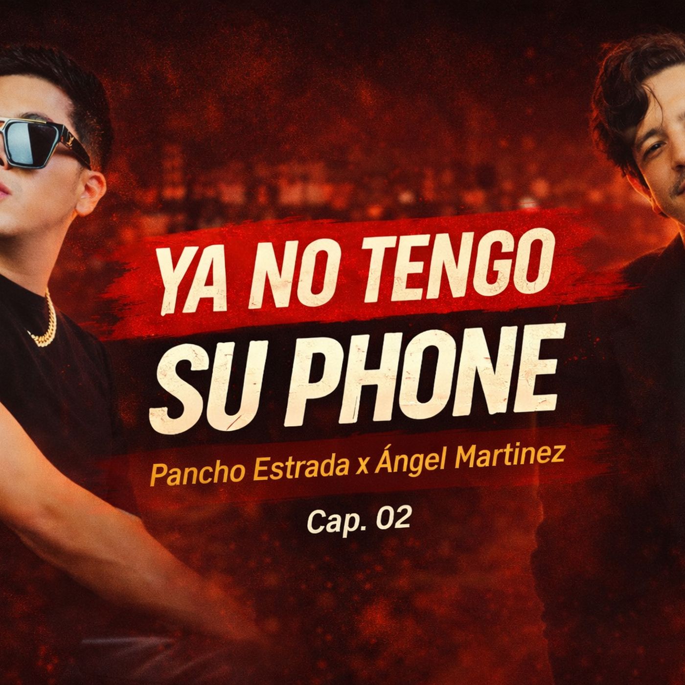 T1 Cap. 2 Como hicimos "ya no tengo su phone" ft Angel Montoya episode artwork